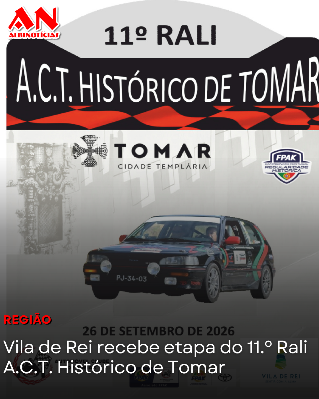 Vila de Rei recebe etapa do 11.º Rali A.C.T. Histórico de Tomar