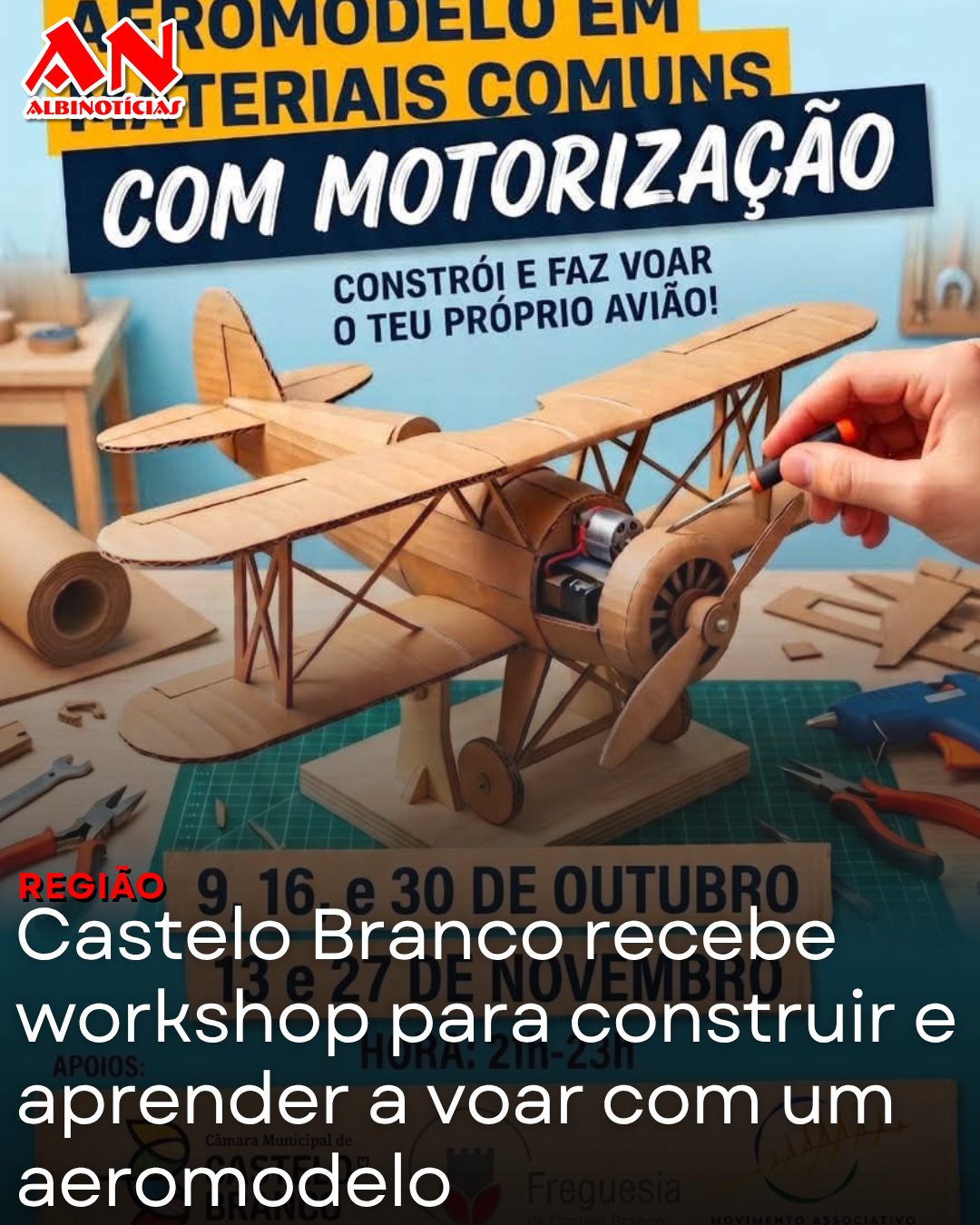 Castelo Branco recebe workshop para construir e aprender a voar com um aeromodelo