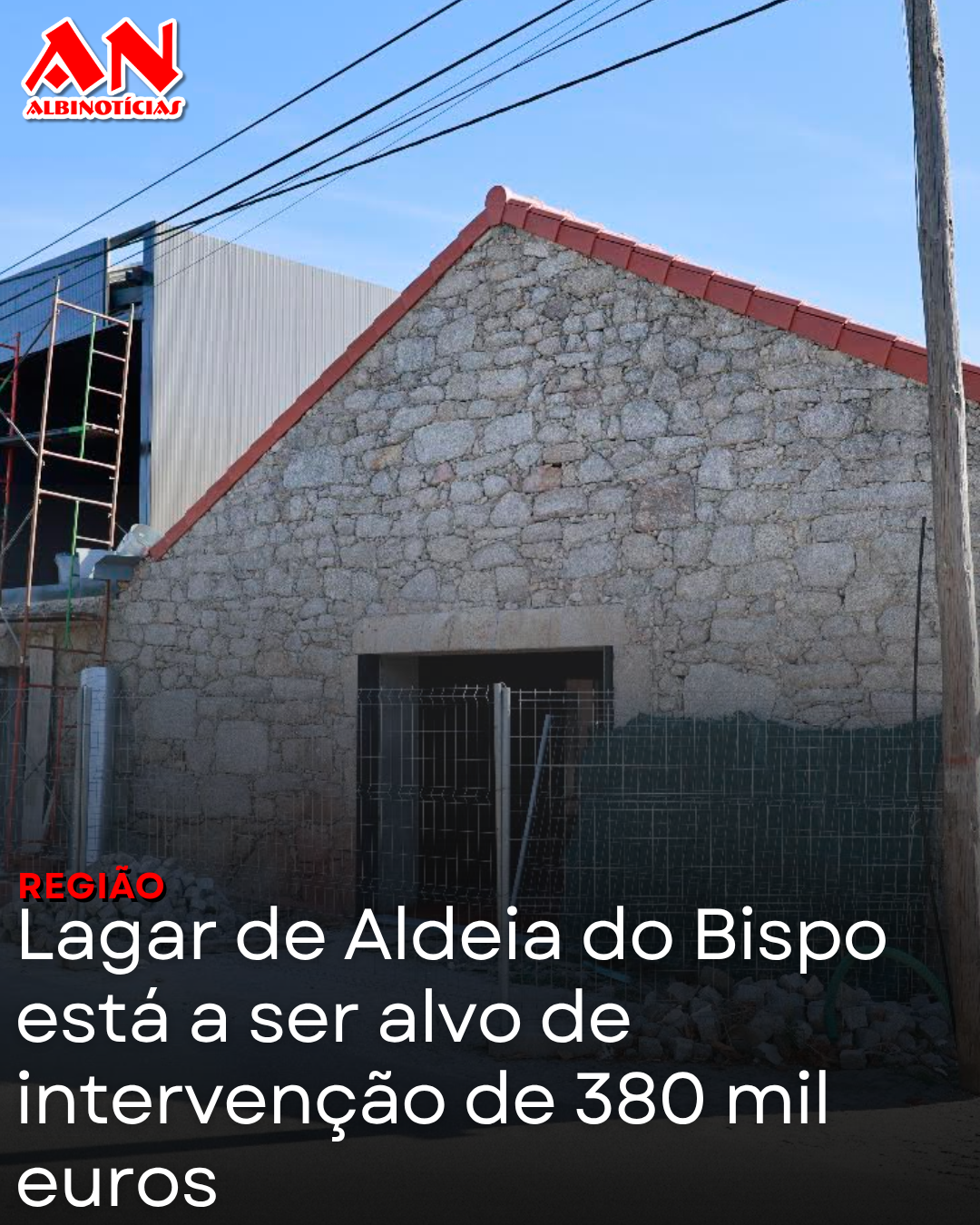 Lagar de Aldeia do Bispo está a ser alvo de intervenção de 380 mil euros