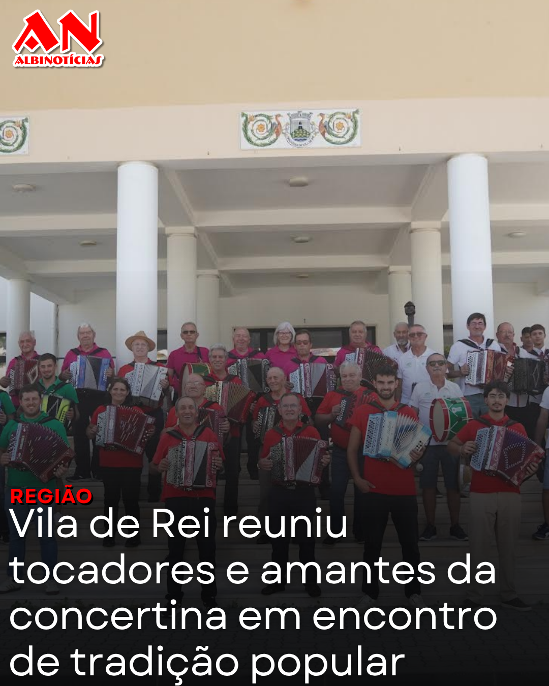 Vila de Rei reuniu tocadores e amantes da concertina em encontro de tradição popular