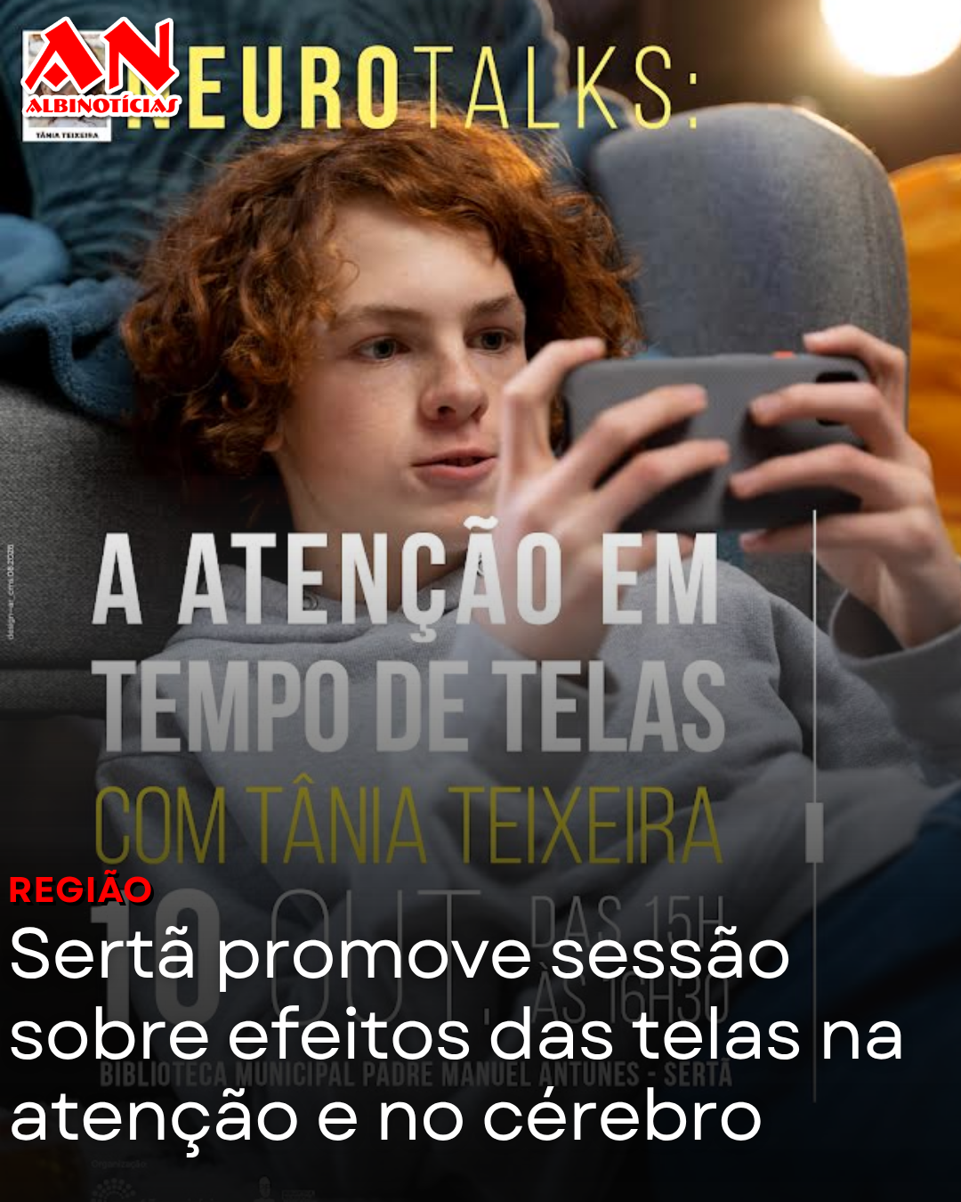 Sertã promove sessão sobre efeitos das telas na atenção e no cérebro