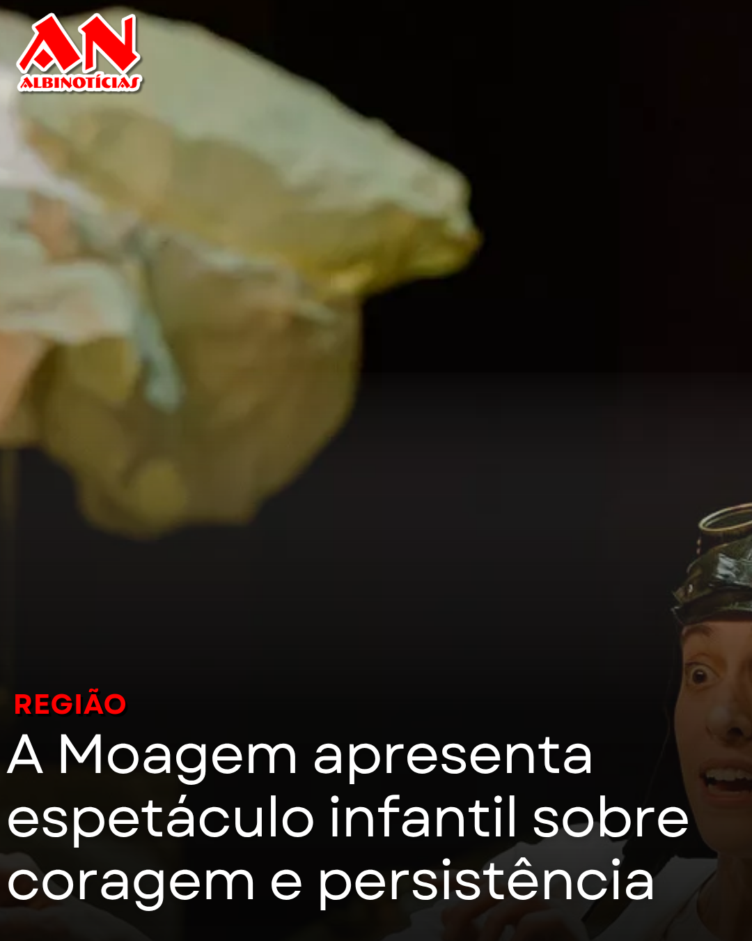 A Moagem apresenta espetáculo infantil sobre coragem e persistência