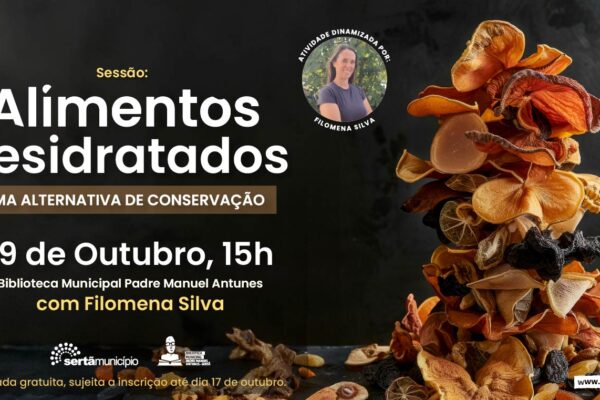 Sertã: Alimentos desidratados, uma alternativa de conservação