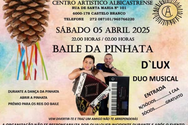 Castelo Branco: Centro Artístico Albicastrense promove Baile da Pinhata no próximo sábado