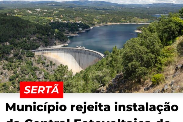 Sertã: Município rejeita instalação da Central Fotovoltaica do Cabril