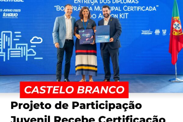 Castelo Branco: Projeto de Participação Juvenil Recebe Certificação Nacional de Boas Práticas