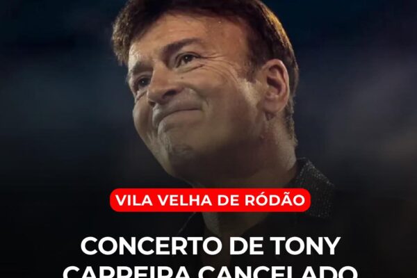 Vila Velha de Rodão: Concerto de Tony Carreira cancelado devido ao mau tempo