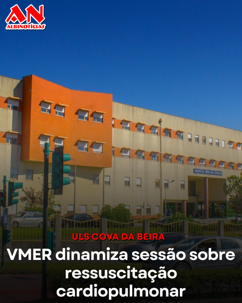 VMER dinamiza sessão sobre ressuscitação cardiopulmonar no Hospital Pêro da Covilhã