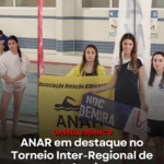 ANAR em destaque no Torneio Inter-Regional de Infantis