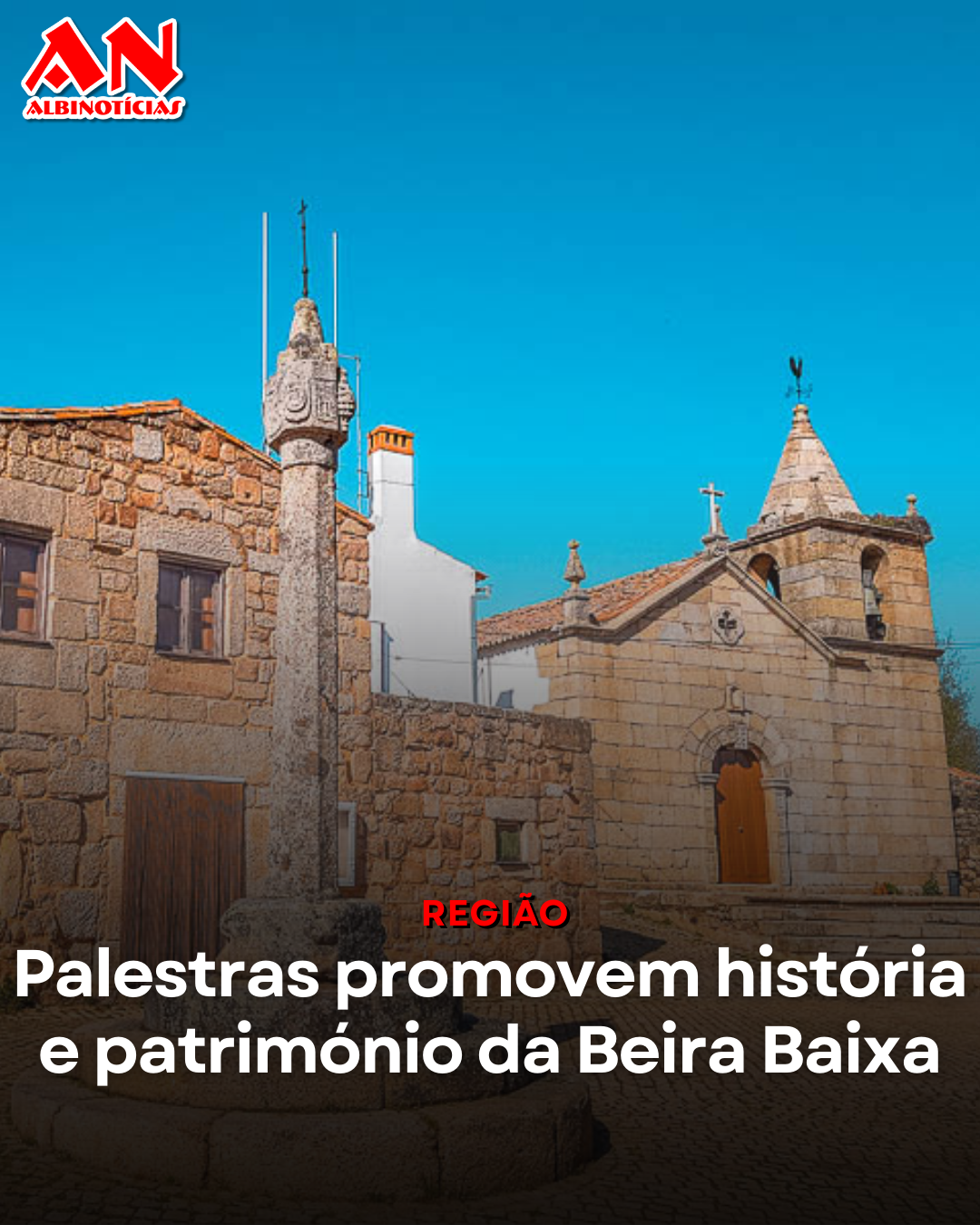 Palestras promovem história e património da Beira Baixa