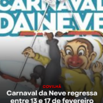 Carnaval da Neve regressa à Covilhã entre 13 e 17 de fevereiro