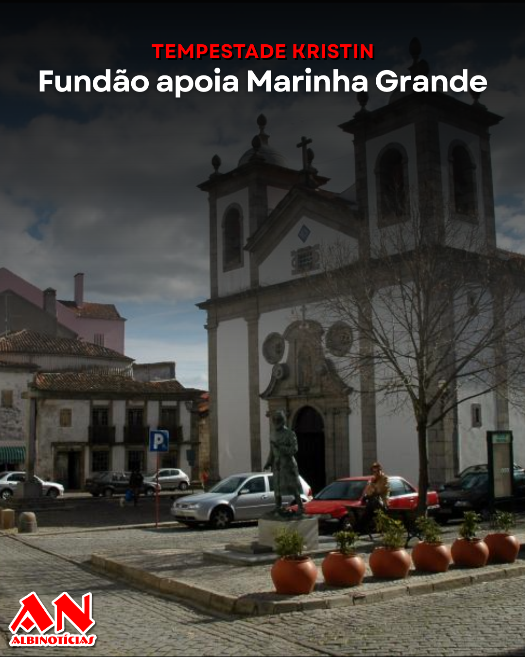 Fundão apoia Marinha Grande após tempestade Kristin