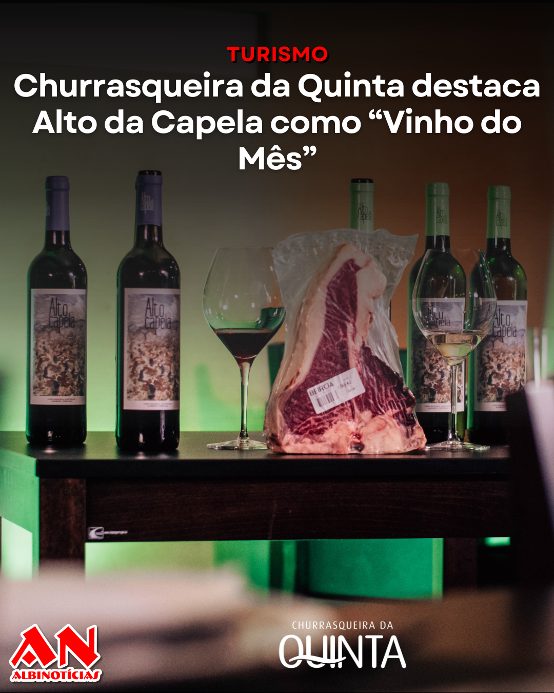 Churrasqueira da Quinta destaca Alto da Capela como “Vinho do Mês”