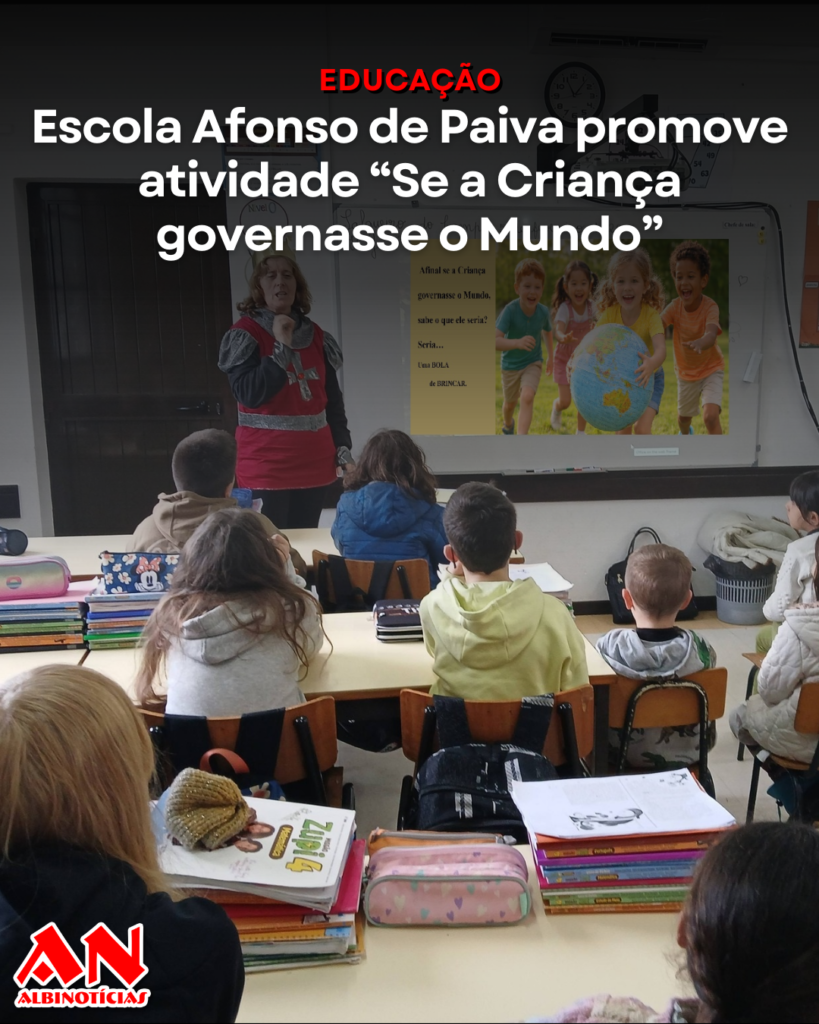 Escola Afonso de Paiva promove atividade “Se a Criança governasse o Mundo”