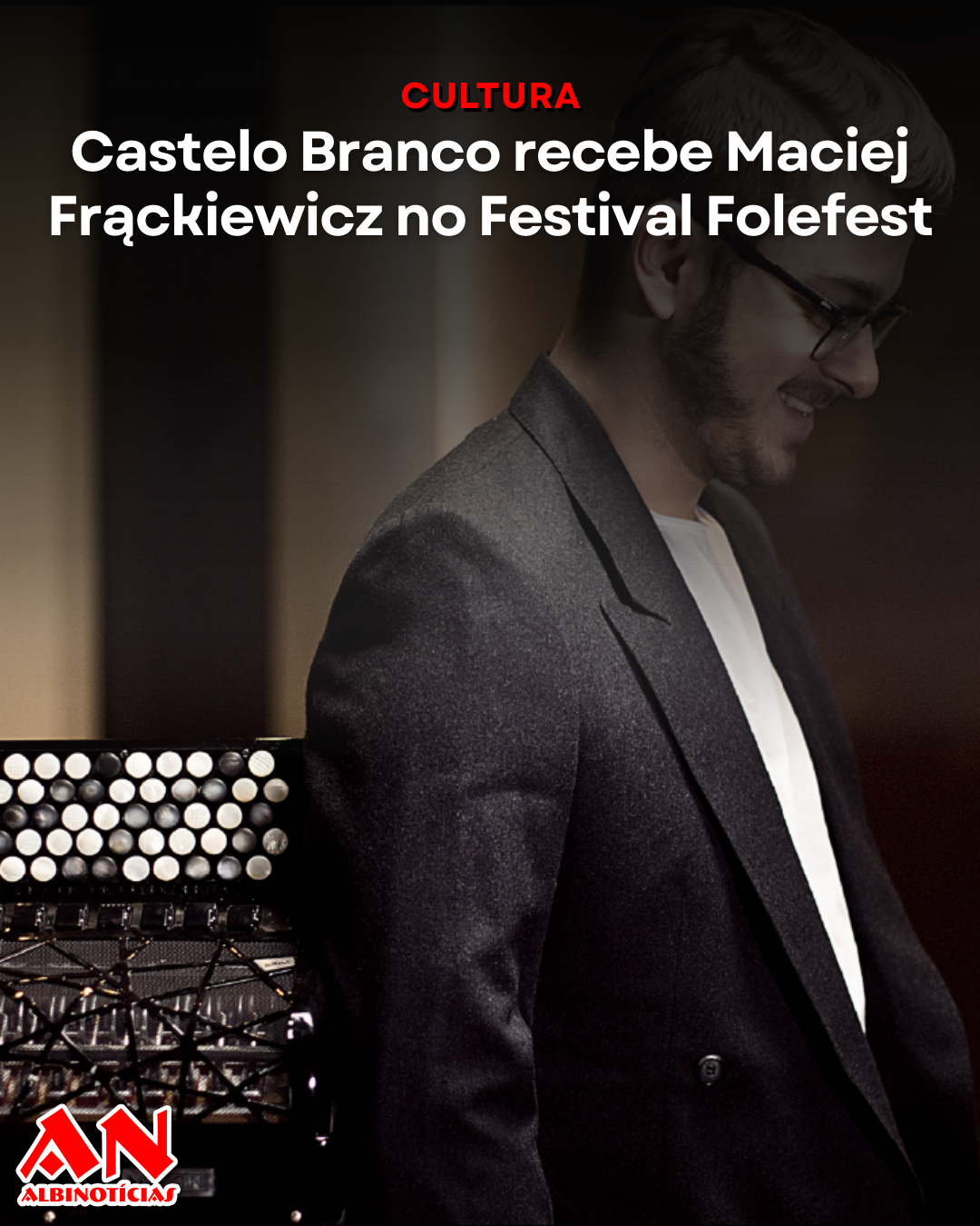 Castelo Branco recebe Maciej Frąckiewicz no Festival Folefest