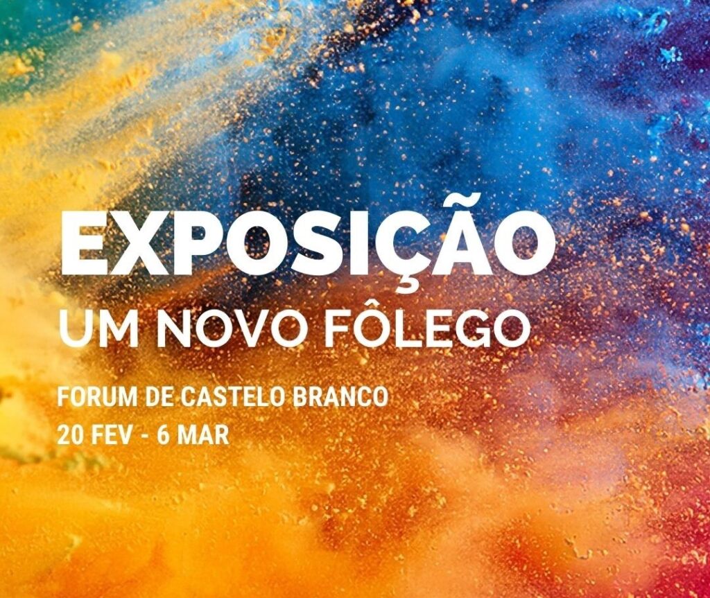 Exposição “Um Novo Fôlego” em Castelo Branco