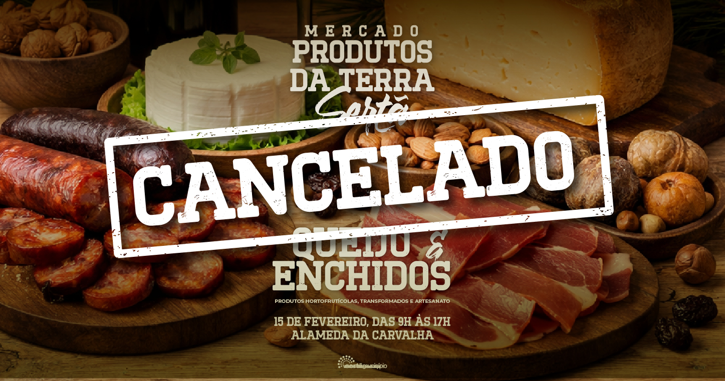 Cancelada edição de fevereiro do Mercado “Produtos da Terra”
