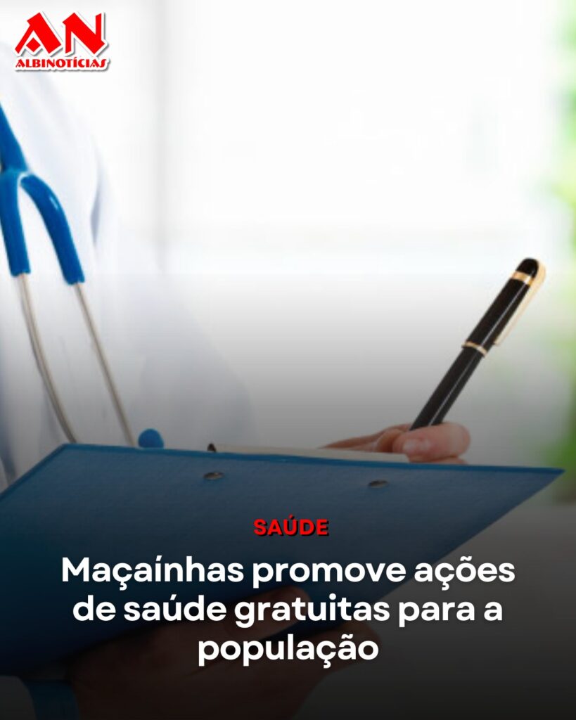 Maçaínhas promove ações de saúde gratuitas para a população
