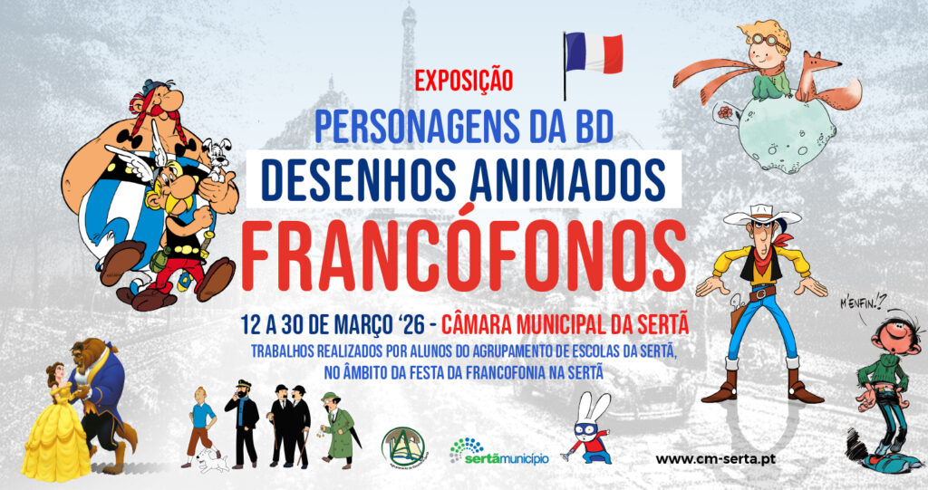 Exposição “Heróis de BD e Desenhos Animados Francófonos” na Câmara da Sertã
