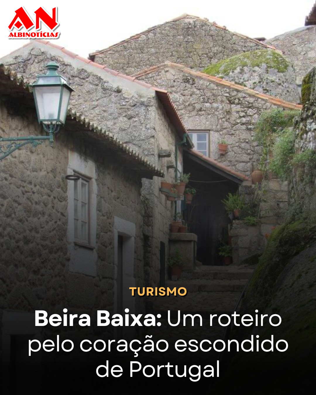 Beira Baixa: Um roteiro pelo coração escondido de Portugal