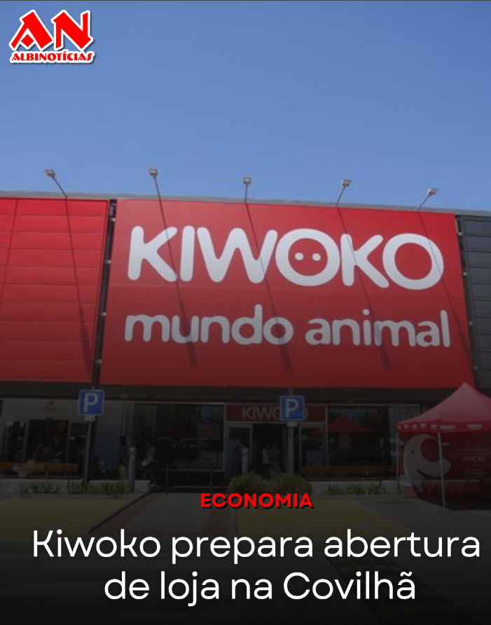 Kiwoko prepara abertura de loja na Covilhã
